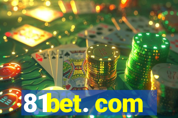 81bet. com